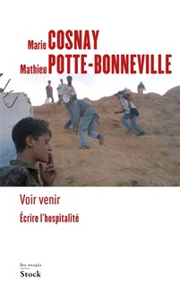 Couverture_Voir venir : écrire l'hospitalité