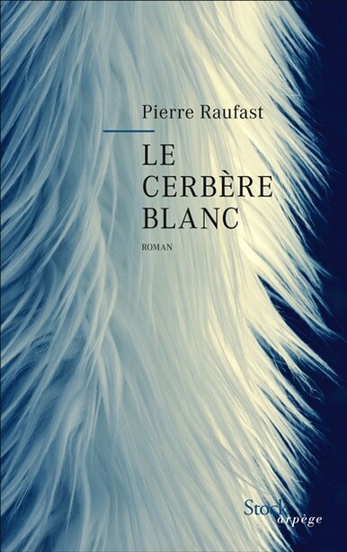 Cerbere blanc -le de PIERRE RAUFAST
