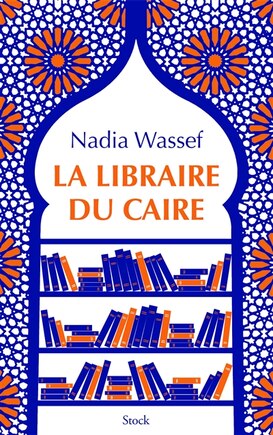 La libraire du Caire: récit