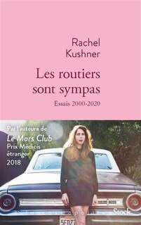 Front cover_Les routiers sont sympas : essais 2000-2020