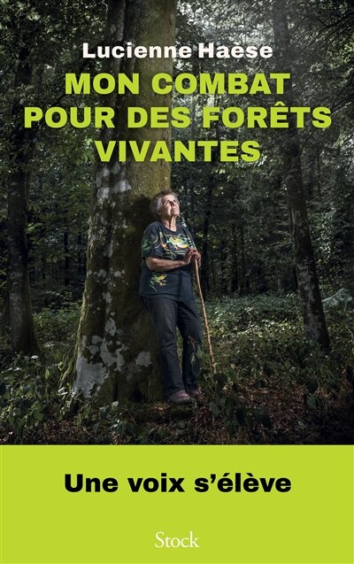 Front cover_Mon combat pour des forêts vivantes