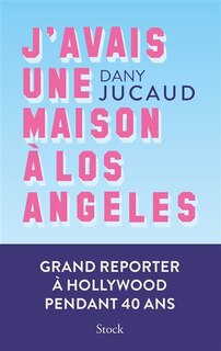 Front cover_J'avais une maison à Los Angeles