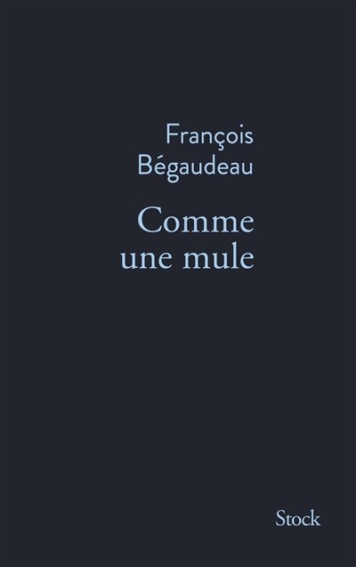 Front cover_Comme une mule : récit