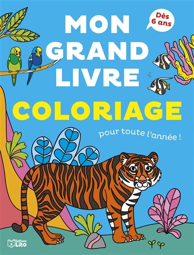 Front cover_Mon grand livre coloriage pour toute l'année ! : les animaux