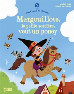 Front cover_Margouillote, la petite sorcière, veut un poney