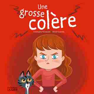 Une Grosse Colère by Christophe Pernaudet