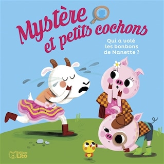Front cover_Qui a volé les bonbons de Nanette ?