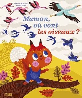 Couverture_Maman, Où Vont Les Oiseaux ?