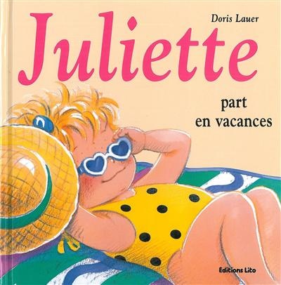 Front cover_Juliette Part En Vacances