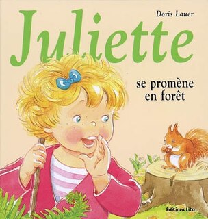 Front cover_Juliette se promène en forêt