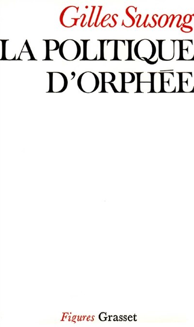 Front cover_La Politique d'Orphée