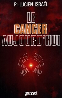 Front cover_Le Cancer aujourd'hui