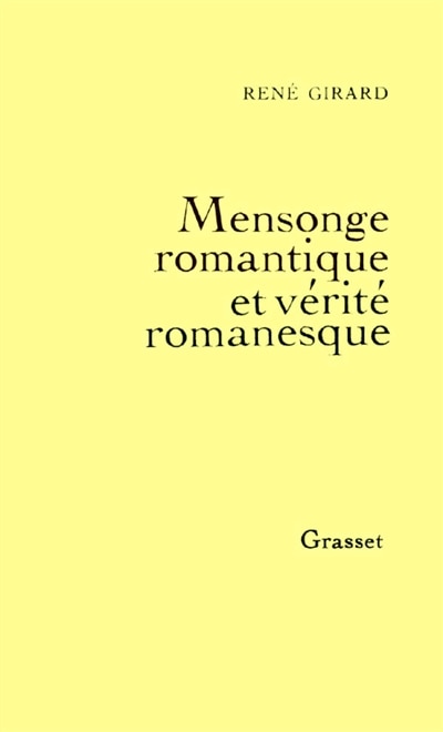Couverture_Mensonge romantique et vérité romanesque