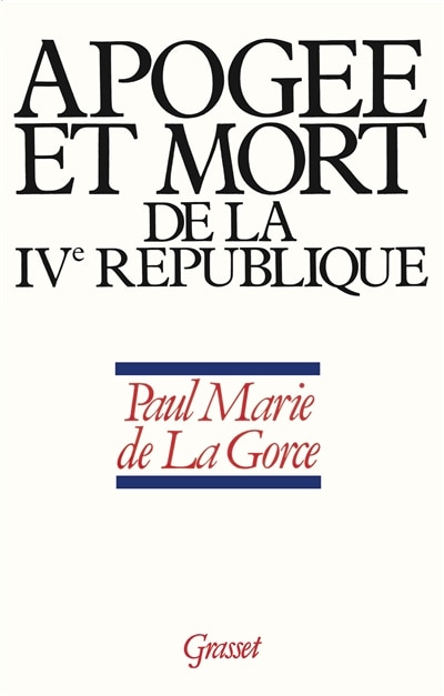 Couverture_Apogée et mort de la 4e République