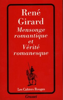 Couverture_Mensonge romantique et vérité romanesque
