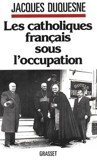 Front cover_Les Catholiques français sous l'Occupation
