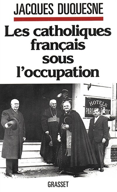 Front cover_Les Catholiques français sous l'Occupation