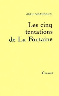 Couverture_Les Cinq tentations de La Fontaine