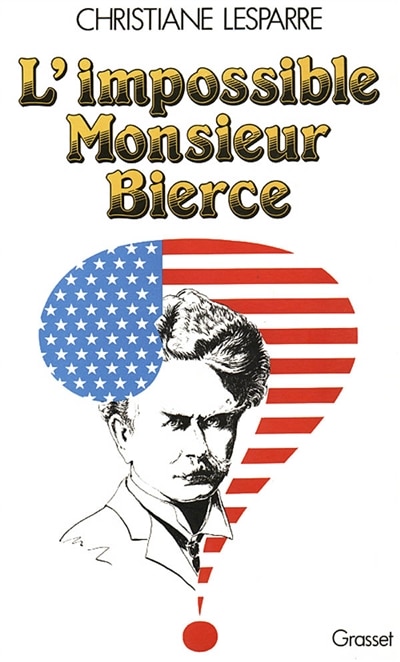 Front cover_L' Impossible Monsieur Bierce