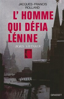 Front cover_L' homme qui défia Lénine