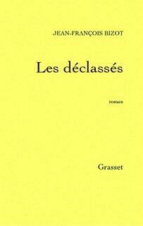 Front cover_Les d&eacute;class&eacute;s