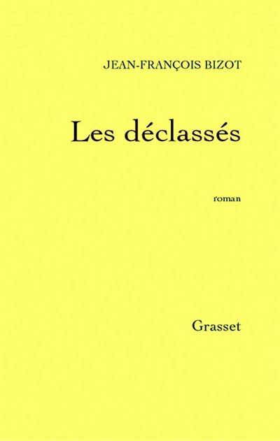 Front cover_Les d&eacute;class&eacute;s