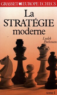 Front cover_La Stratégie moderne aux échecs, Vol. 1