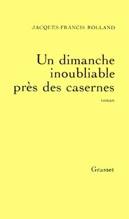 Front cover_Un dimanche inoubliable près des casernes