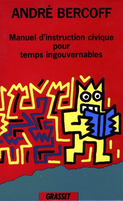 Couverture_Manuel d'instruction civique pour temps ingouvernables