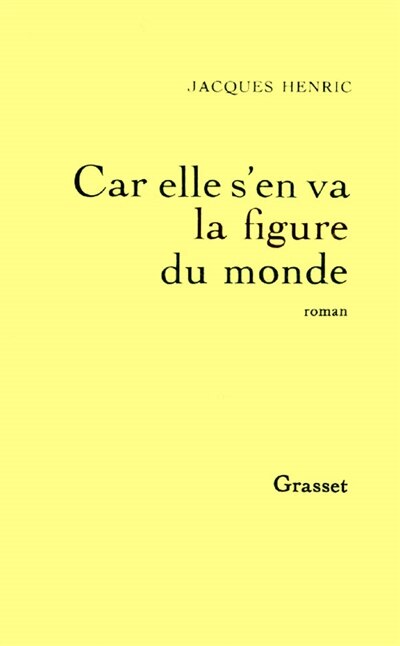 Couverture_Car elle s'en va la figure du monde