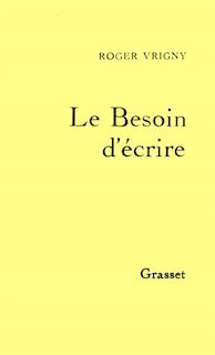 Couverture_Le Besoin d'&eacute;crire