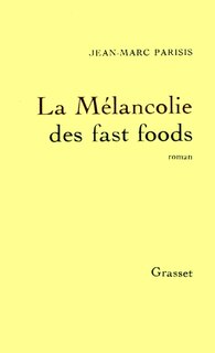 Couverture_La mélancolie des fast foods