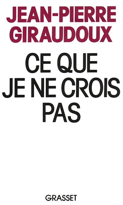 Couverture_Ce que je ne crois pas