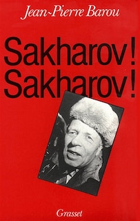 Couverture_Sakharov ! Sakharov !