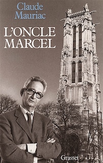 Couverture_L' Oncle Marcel ; Index général des 10 volumes du Temps immobile