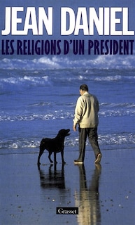 Couverture_Les Religions d'un Président