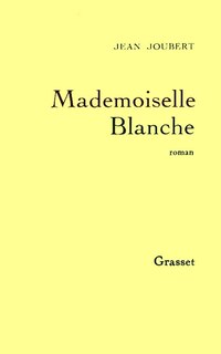 Front cover_Mademoiselle Blanche