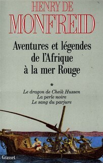 Couverture_Le Dragon de Cheik Hussen ; La Perle noire ; Le Sang du parjure