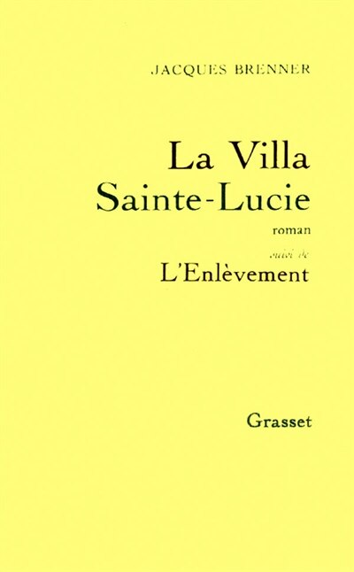 Couverture_La Villa Sainte-Lucie ; L'Evènement
