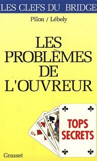 Front cover_Tops secrets, les problèmes de l'ouvreur