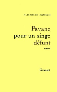 Front cover_Pavane pour un singe défunt