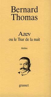 Couverture_Azev ou Le tsar de la nuit
