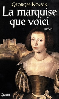 Couverture_La marquise que voil&agrave;