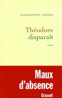 Théodore disparaît