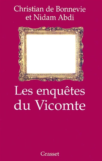 Les enquêtes du Vicomte