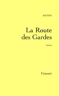 Front cover_La route des Gardes