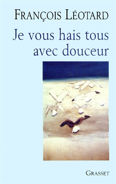 Couverture_Je vous hais tous avec douceur