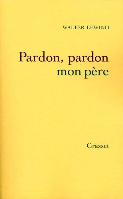 Front cover_Pardon, pardon, mon père