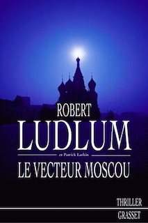 Front cover_Le vecteur Moscou