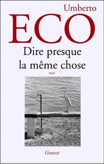 Front cover_Dire presque la même chose